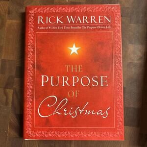 Purpose of Christmas by Rick Warren (2008, Hardcover)
